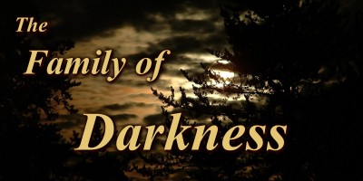 Family Of The Darkness
