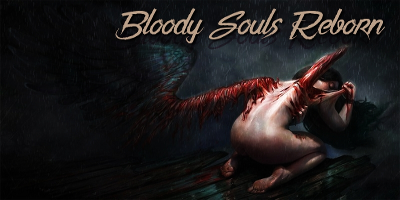 The Bloody Souls Reborn