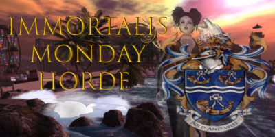 Immortalis Monday