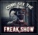 THE FREAK SHOW(Not For the Faint Of Heart)